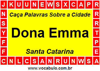 Caça Palavras Sobre a Cidade Catarinense Dona Emma