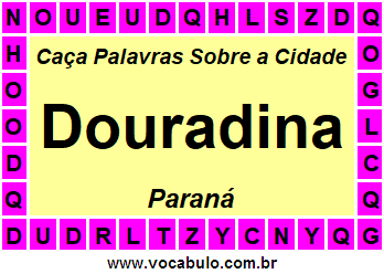 Caça Palavras Sobre a Cidade Douradina do Estado Paraná