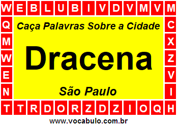 Caça Palavras Sobre a Cidade Dracena do Estado São Paulo