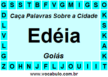 Caça Palavras Sobre a Cidade Edéia do Estado Goiás