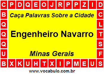 Caça Palavras Sobre a Cidade Mineira Engenheiro Navarro