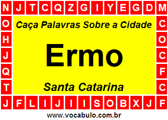 Caça Palavras Sobre a Cidade Ermo do Estado Santa Catarina