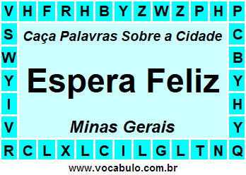 Caça Palavras Sobre a Cidade Mineira Espera Feliz