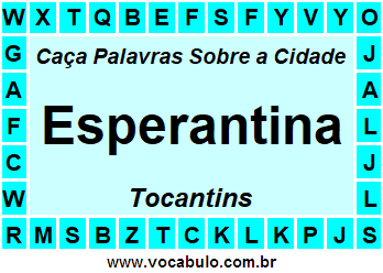 Caça Palavras Sobre a Cidade Tocantinense Esperantina