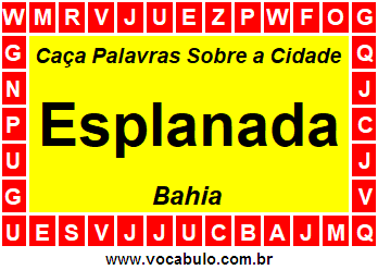 Caça Palavras Sobre a Cidade Baiana Esplanada