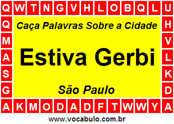 Caça Palavras Sobre a Cidade Estiva Gerbi do Estado São Paulo