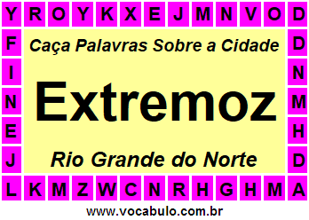 Caça Palavras Sobre a Cidade Extremoz do Estado Rio Grande do Norte