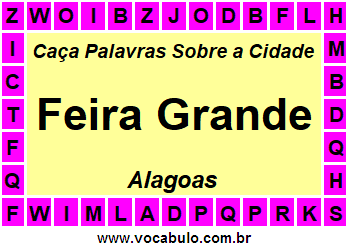 Caça Palavras Sobre a Cidade Feira Grande do Estado Alagoas