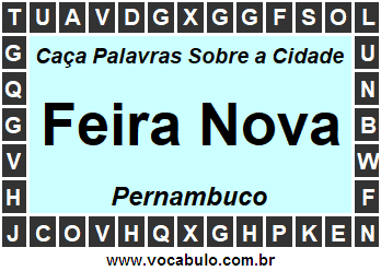 Caça Palavras Sobre a Cidade Pernambucana Feira Nova