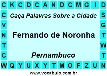 Caça Palavras Sobre a Cidade Pernambucana Fernando de Noronha