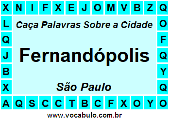 Caça Palavras Sobre a Cidade Paulista Fernandópolis