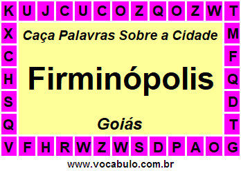 Caça Palavras Sobre a Cidade Goiana Firminópolis