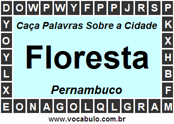 Caça Palavras Sobre a Cidade Pernambucana Floresta