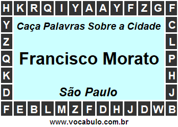 Caça Palavras Sobre a Cidade Paulista Francisco Morato