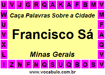 Caça Palavras Sobre a Cidade Mineira Francisco Sá