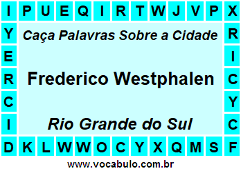 Caça Palavras Sobre a Cidade Frederico Westphalen do Estado Rio Grande do Sul