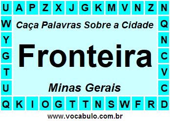 Caça Palavras Sobre a Cidade Mineira Fronteira