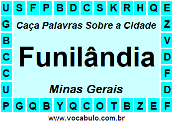 Caça Palavras Sobre a Cidade Funilândia do Estado Minas Gerais