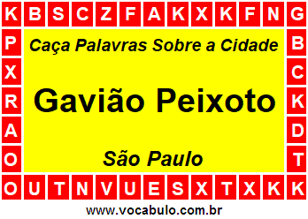 Caça Palavras Sobre a Cidade Paulista Gavião Peixoto