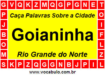 Caça Palavras Sobre a Cidade Norte Rio Grandense Goianinha