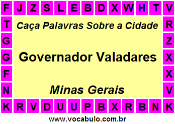 Caça Palavras Sobre a Cidade Governador Valadares do Estado Minas Gerais