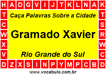 Caça Palavras Sobre a Cidade Gaúcha Gramado Xavier