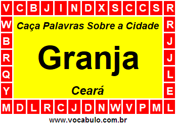 Caça Palavras Sobre a Cidade Granja do Estado Ceará