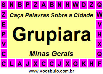 Caça Palavras Sobre a Cidade Mineira Grupiara
