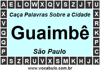 Caça Palavras Sobre a Cidade Paulista Guaimbê