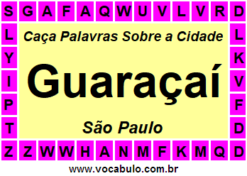 Caça Palavras Sobre a Cidade Paulista Guaraçaí