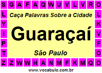 Caça Palavras Sobre a Cidade Guaraçaí do Estado São Paulo