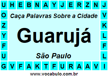 Caça Palavras Sobre a Cidade Guarujá do Estado São Paulo
