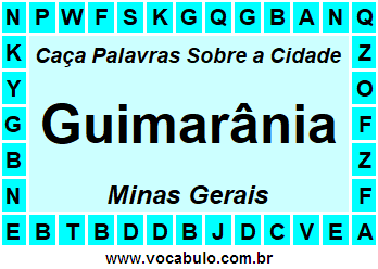 Caça Palavras Sobre a Cidade Mineira Guimarânia