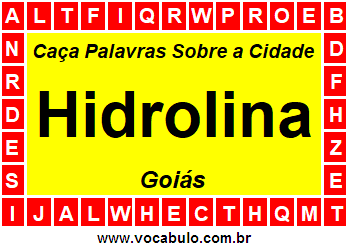 Caça Palavras Sobre a Cidade Hidrolina do Estado Goiás
