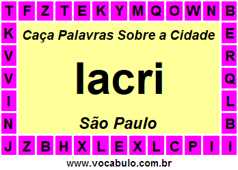 Caça Palavras Sobre a Cidade Paulista Iacri