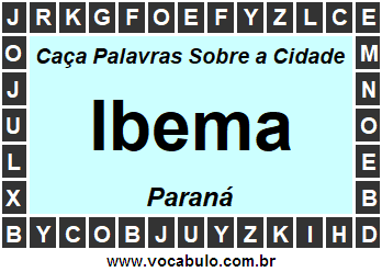 Caça Palavras Sobre a Cidade Ibema do Estado Paraná