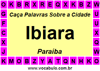 Caça Palavras Sobre a Cidade Ibiara do Estado Paraíba