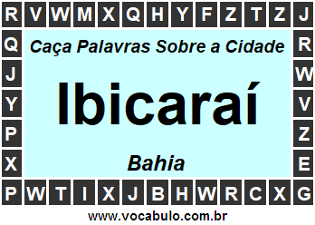 Caça Palavras Sobre a Cidade Baiana Ibicaraí