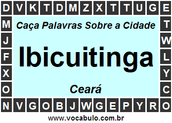 Caça Palavras Sobre a Cidade Cearense Ibicuitinga
