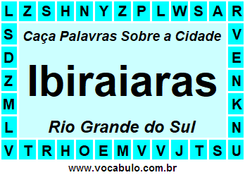 Caça Palavras Sobre a Cidade Ibiraiaras do Estado Rio Grande do Sul