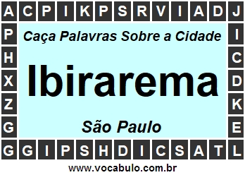 Caça Palavras Sobre a Cidade Ibirarema do Estado São Paulo