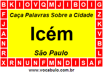 Caça Palavras Sobre a Cidade Icém do Estado São Paulo
