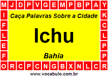Caça Palavras Sobre a Cidade Baiana Ichu