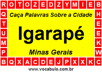 Caça Palavras Sobre a Cidade Igarapé do Estado Minas Gerais