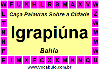 Caça Palavras Sobre a Cidade Baiana Igrapiúna
