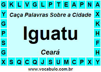 Caça Palavras Sobre a Cidade Cearense Iguatu