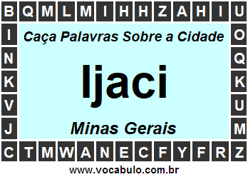 Caça Palavras Sobre a Cidade Ijaci do Estado Minas Gerais