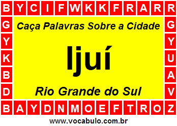 Caça Palavras Sobre a Cidade Gaúcha Ijuí