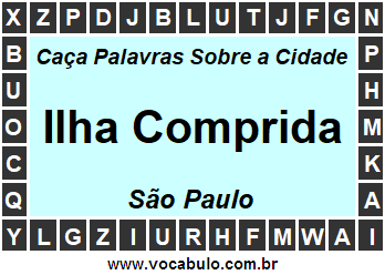 Caça Palavras Sobre a Cidade Paulista Ilha Comprida
