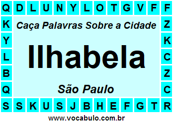 Caça Palavras Sobre a Cidade Ilhabela do Estado São Paulo